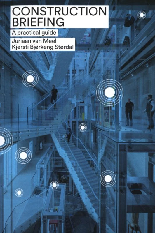 Construction briefing – Juriaan Van Meel – boek cover