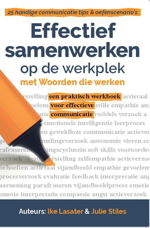 Effectief samenwerken op de werkplek – Ike Lasater – boek cover