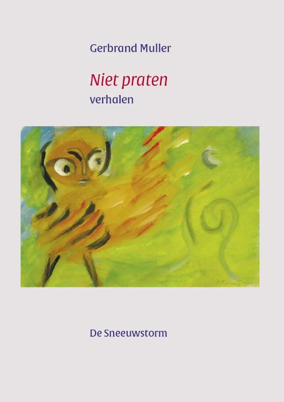 Niet praten – Gerbrand Muller – boek cover
