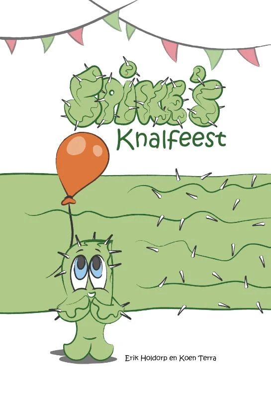 Spike's Knalfeest – Erik Holdorp – boek cover