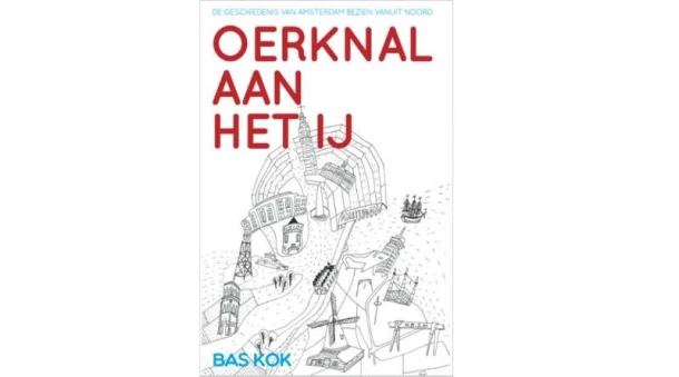 Oerknal aan het IJ – Bas Kok – boek cover