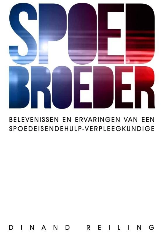 Spoedbroeder – Dinand Reiling – boek cover