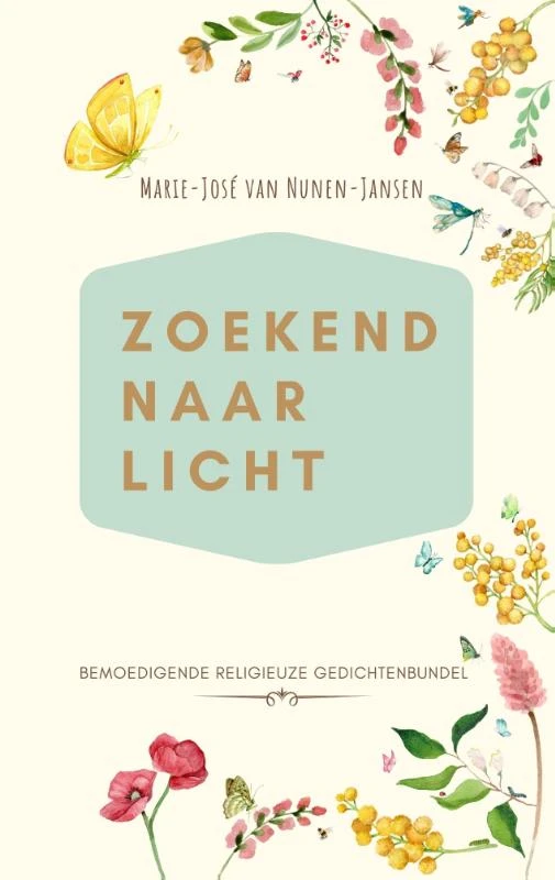 Zoekend naar licht – Marie-José Van Nunen-Jansen – boek cover