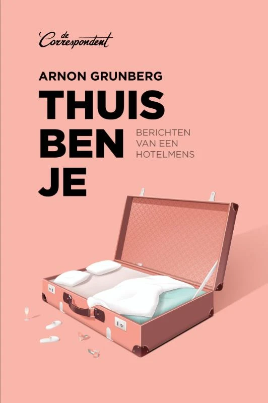 Thuis ben je – Arnon Grunberg – boek cover