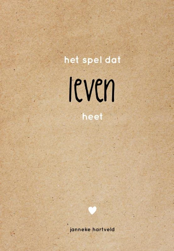 Het spel dat leven heet – Janneke Hartveld – boek cover