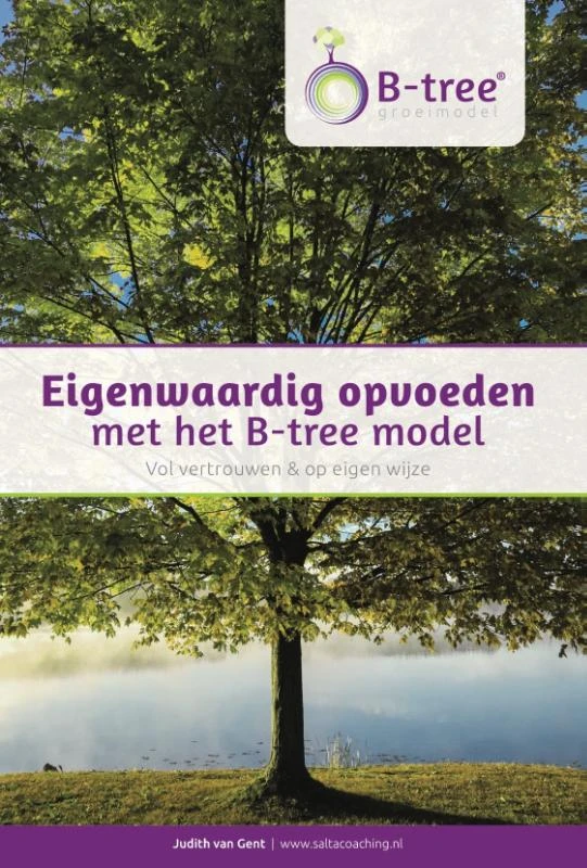 Eigenwaardig opvoeden met het B-tree model – Judith van Gent – boek cover
