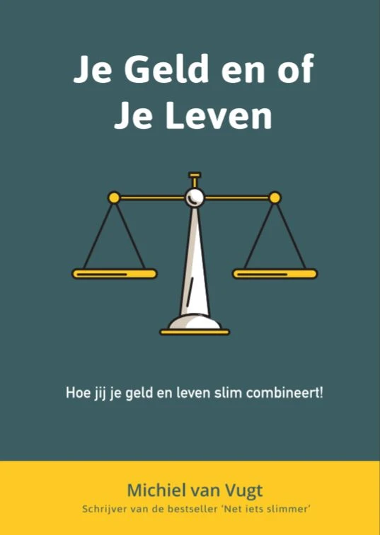 Je geld of je leven – Michiel Van Vugt – boek cover