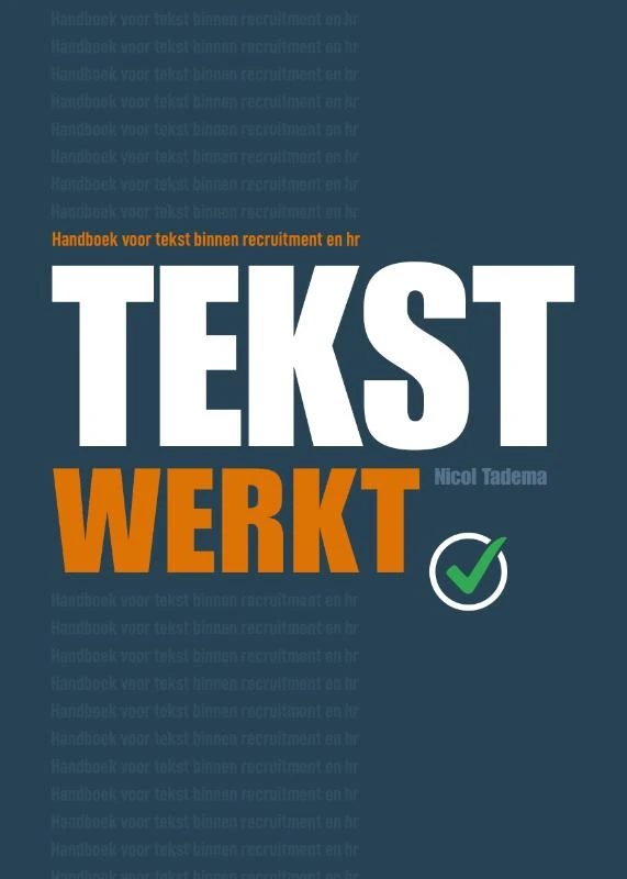 Tekst werkt – Nicol Tadema- de Voor – boek cover