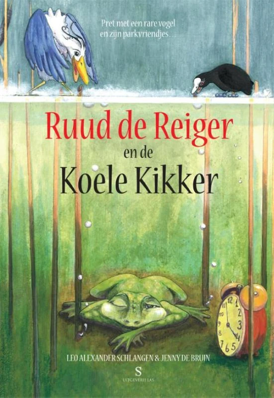 Ruud de Reiger en de Koele Kikker 1 – Leo Alexander Schlangen – boek cover