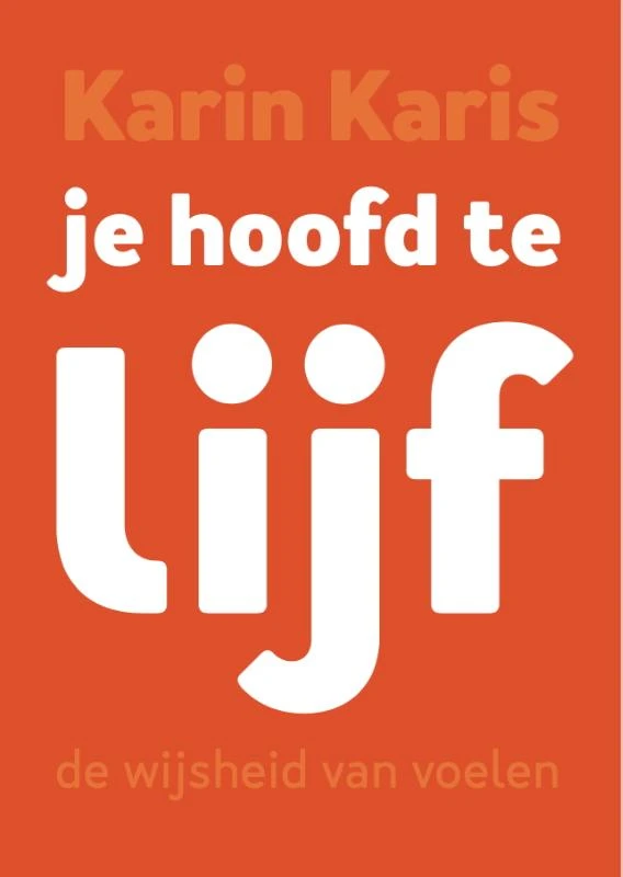 Je hoofd te lijf – Karin Karis – boek cover