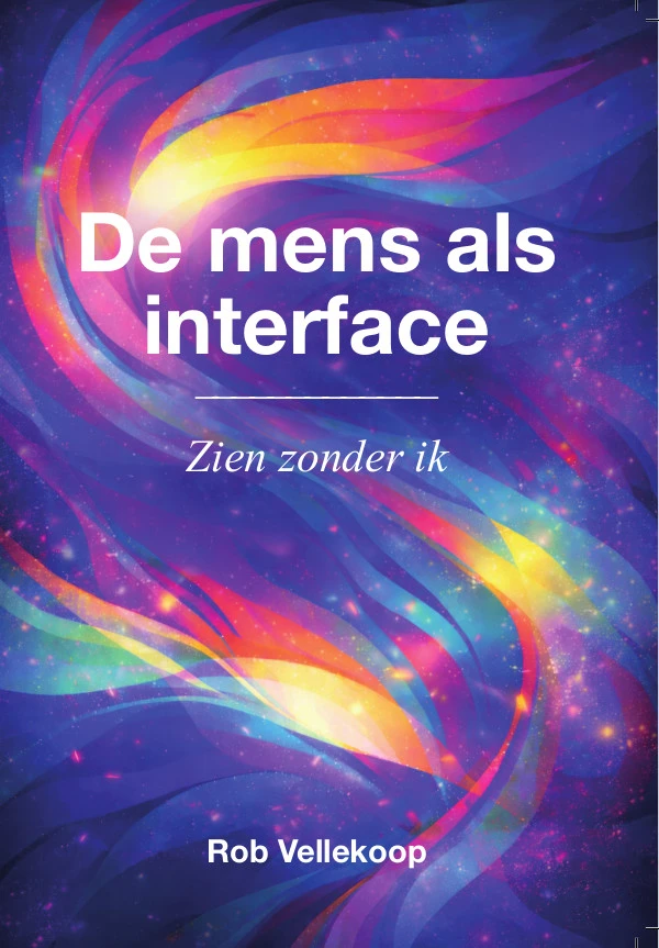 De mens als interface – Rob Vellekoop – boek cover
