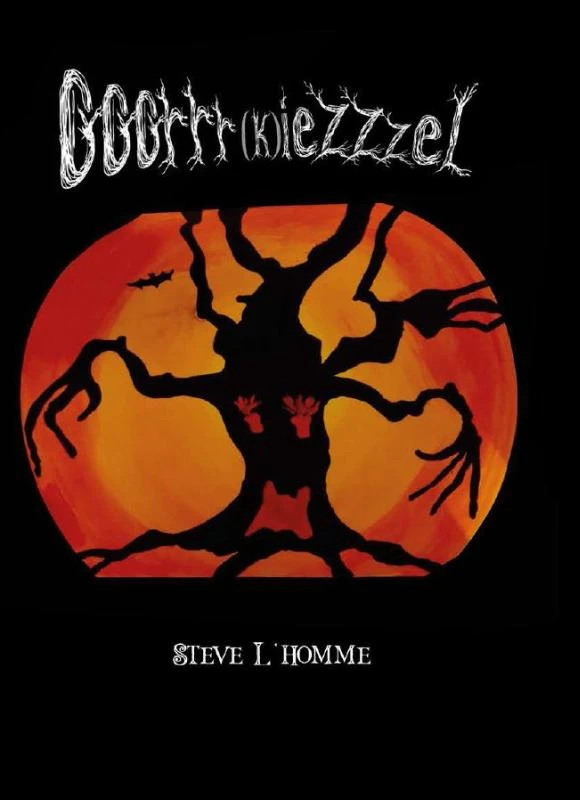 GGGRRR(k)ieZZZEL – Steve L\'Homme – boek cover