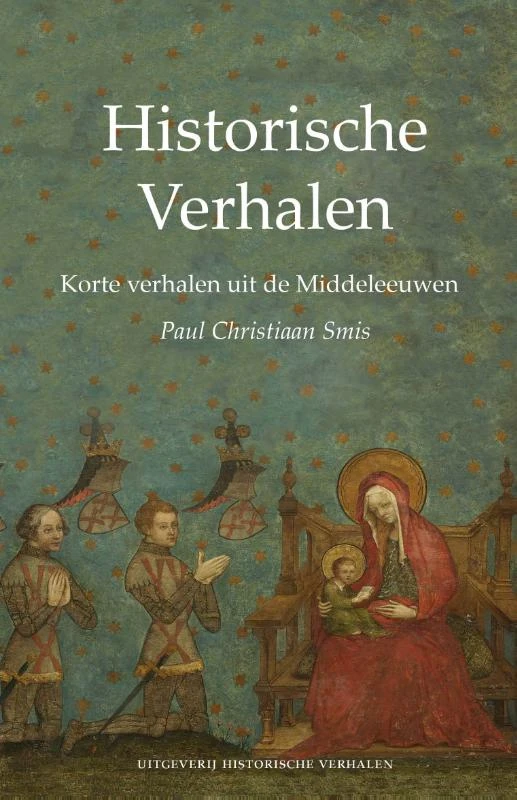 Korte verhalen uit de Middeleeuwen – Paul Christiaan Smis – boek cover