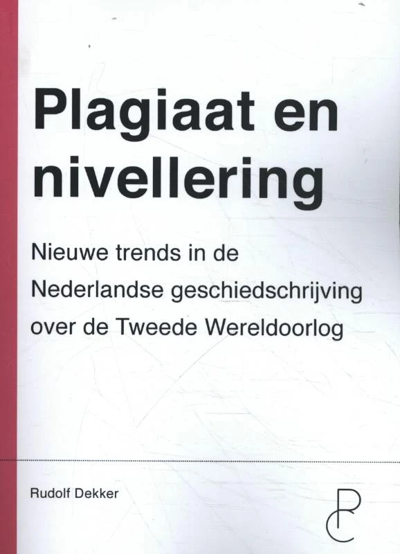 Plagiaat en nivellering – Rudolf Dekker – boek cover