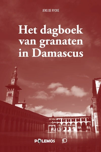 Het dagboek van granaten in Damascus – Jens De Rycke – boek cover