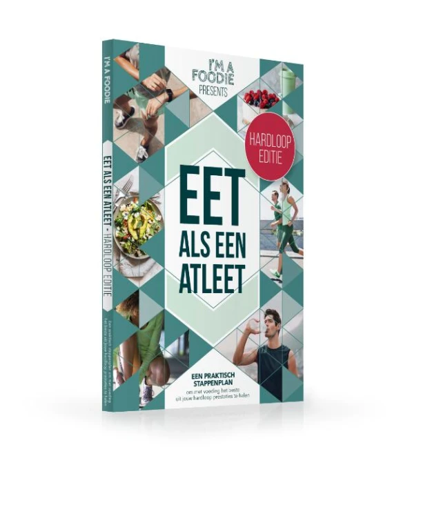 Eet als een atleet: hardloop editie – Titia van der Stelt – boek cover
