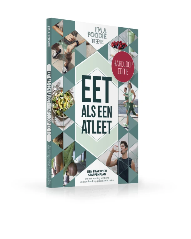 Eet als een atleet: hardloop editie – Titia van der Stelt – boek cover