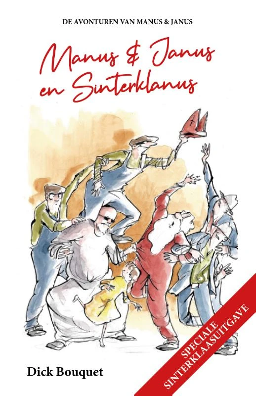 De Avonturen van Manus & Janus Manus & Janus en Sinterklanus – Dick Bouquet – boek cover