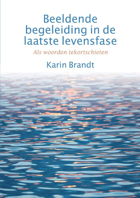 Beeldende begeleiding in de laatste levensfase – Karin Brandt – boek cover