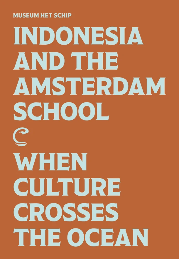 Indonesia and the Amsterdam School – Melle van Maanen – boek cover
