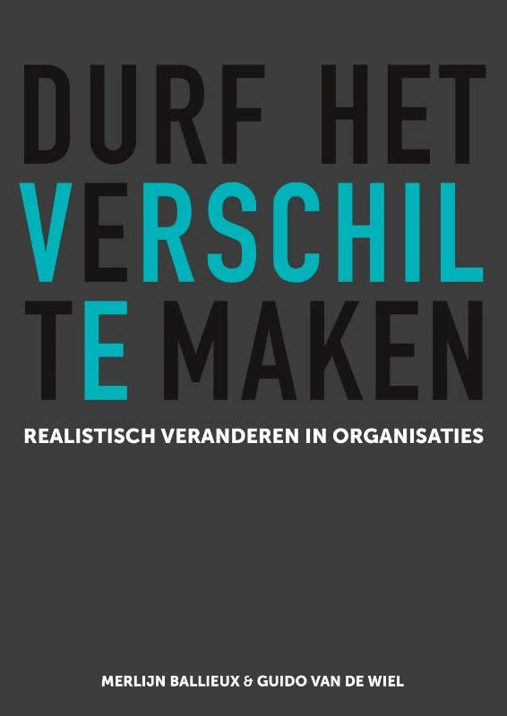 Durf het verschil te maken – Merlijn Ballieux – boek cover