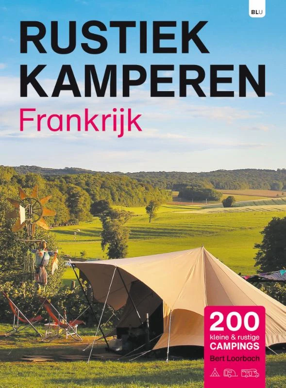 Rustiek Kamperen in Frankrijk – Bert Loorbach – boek cover