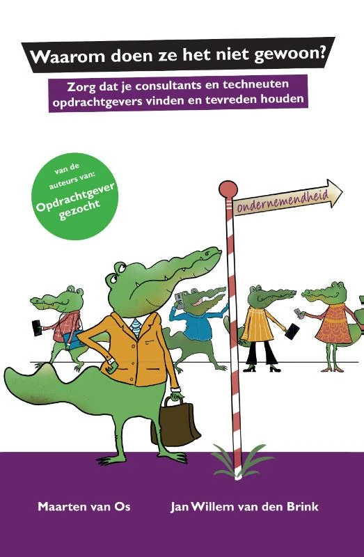 Waarom doen ze het niet gewoon – Maarten van Os – boek cover