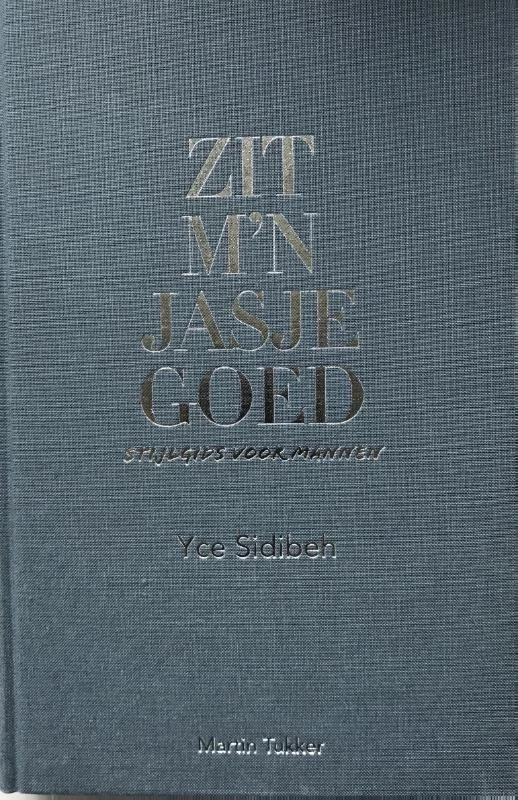 Zit m'n jasje goed – Yce Sidibeh – boek cover