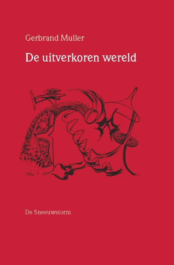 De uitverkoren wereld – Gerbrand Muller – boek cover