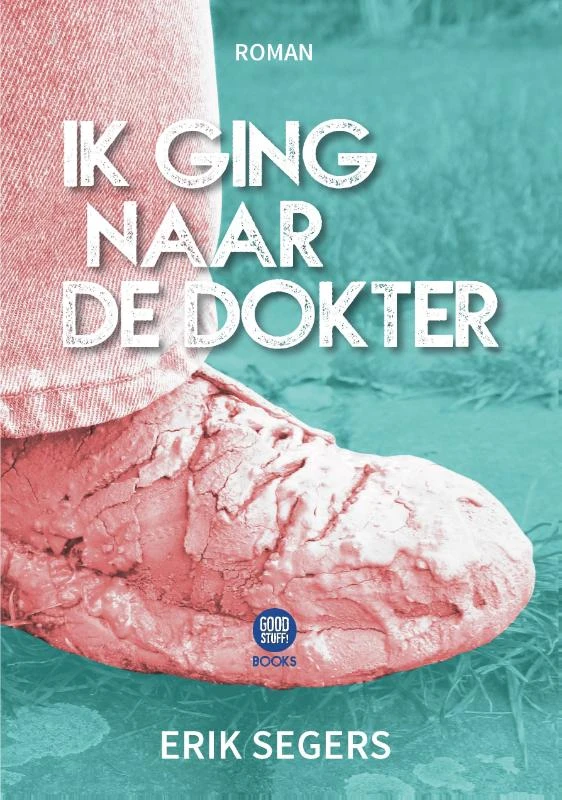 Ik ging naar de dokter – Erik Segers – boek cover