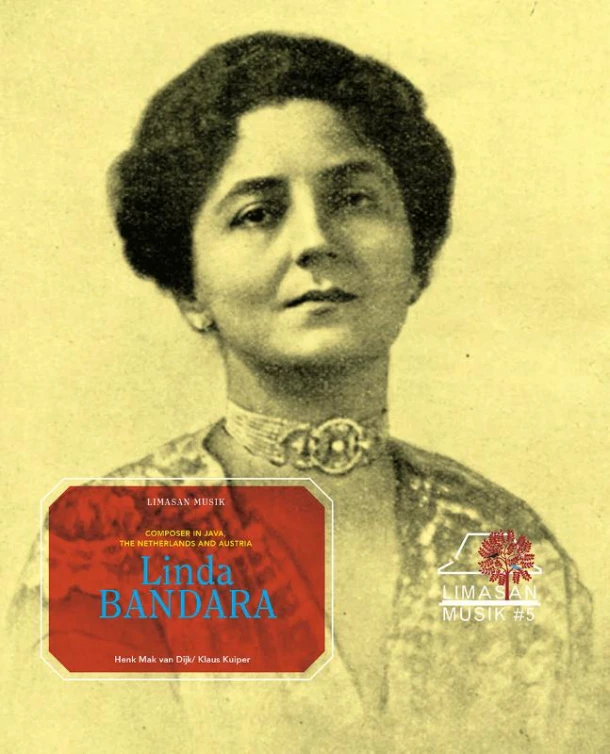 Linda Bandara, Composer in Java, the Netherlands and Austria – Henk Mak van Dijk – boek cover