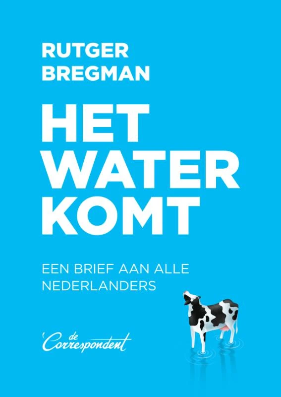 Het water komt – Rutger Bregman – boek cover