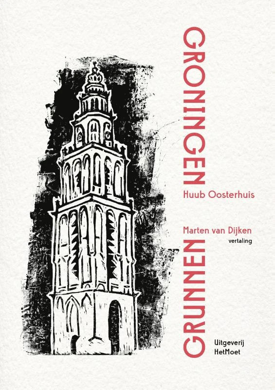 Groningen/Grunnen – Huub Oosterhuis – boek cover