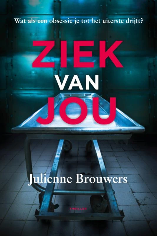 Ziek van Jou – Julienne Brouwers – boek cover