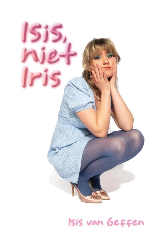 Isis, niet Iris – Isis van Geffen – boek cover
