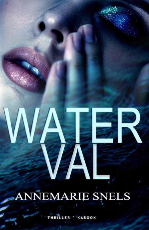 Waterval – Annemarie Snels – boek cover