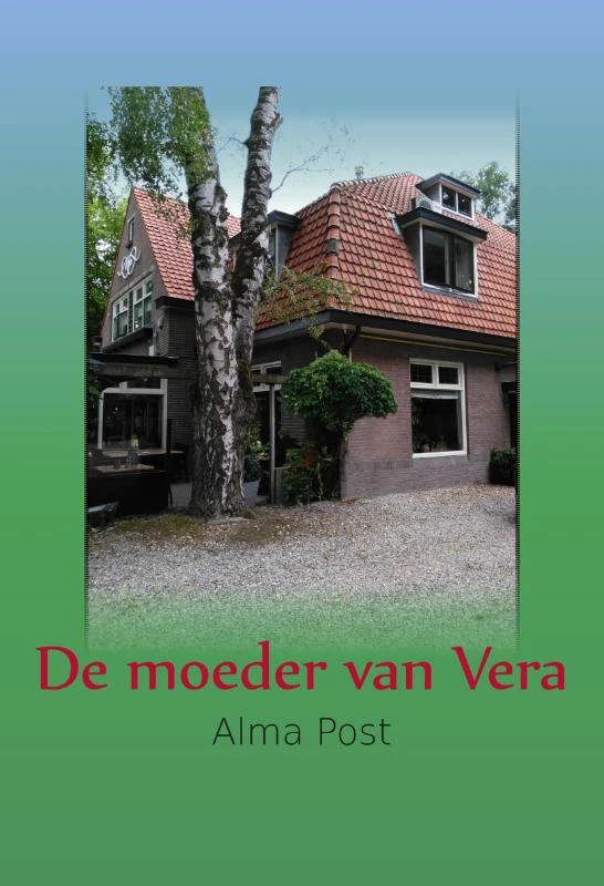 De moeder van Vera – Alma Post – boek cover
