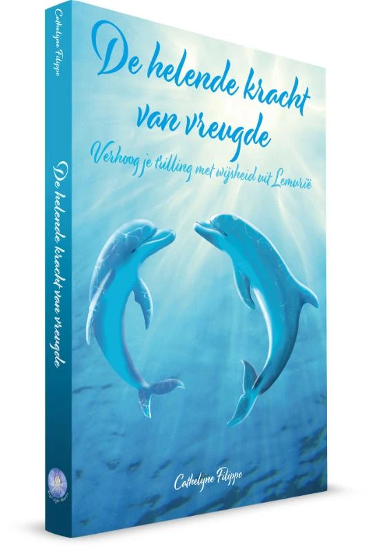 De helende kracht van vreugde – Cathelijne Filippo – boek cover