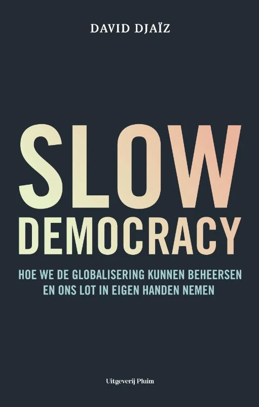 Slow democracy – David Djaïz – boek cover