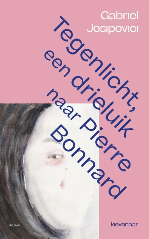 Tegenlicht, een triptiek naar Pierre Bonnard – Gabriel Josipovici – boek cover