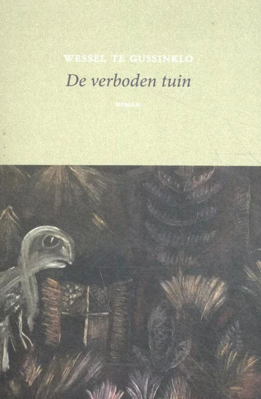 De verboden tuin – Wessel te Gussinklo – boek cover