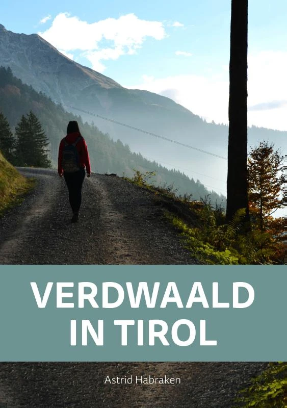 Verdwaald in Tirol – Astrid Habraken – boek cover