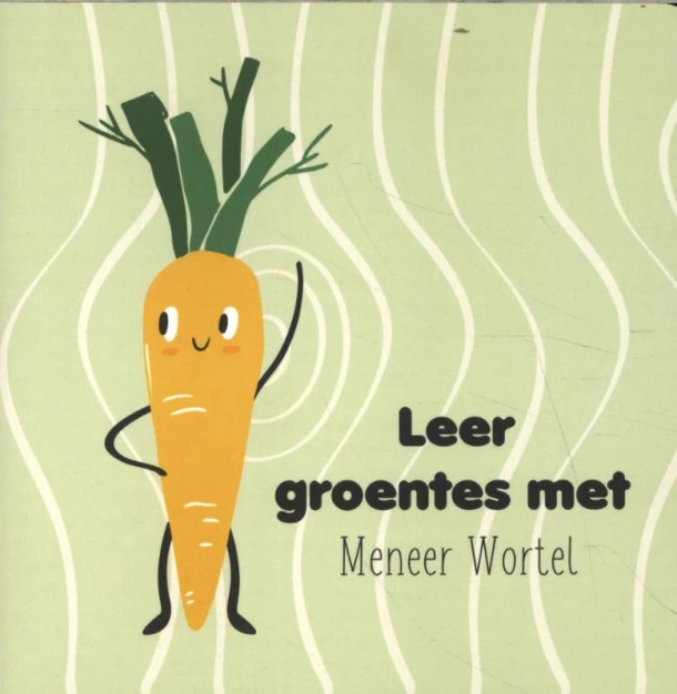 Leer groentes met meneer Wortel – Jacqueline Pieterson – boek cover