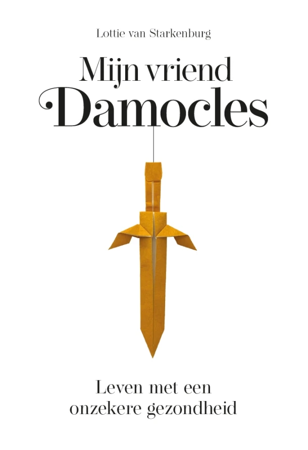 Mijn vriend Damocles – Lottie van Starkenburg – boek cover