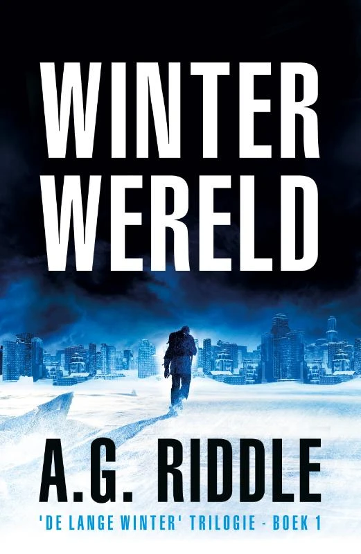 Winterwereld – A.G. Riddle – boek cover