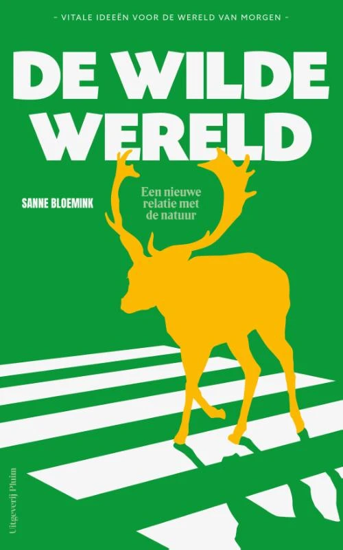 Een wilde wereld – Sanne Bloemink – boek cover