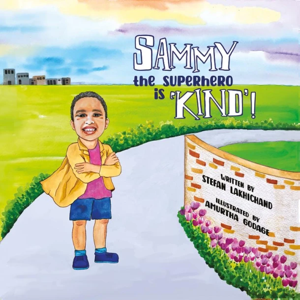 Sammy the Superhero is ‘Kind‘ – Stefan Lakhichand – boek cover