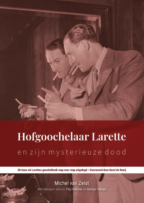 Hofgoochelaar Larette en zijn mysterieuze dood – Michel van Zeist – boek cover