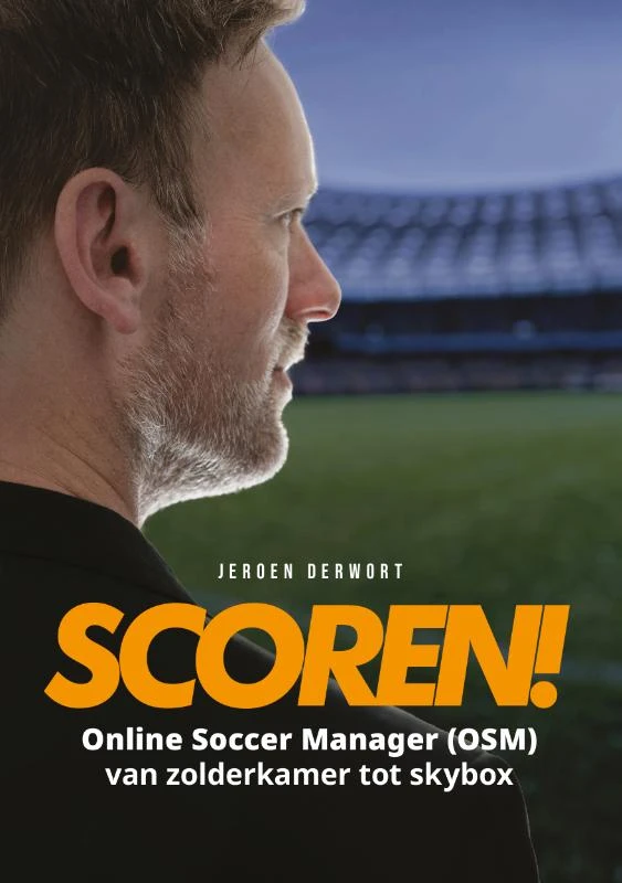 Scoren! – Jeroen Derwort – boek cover