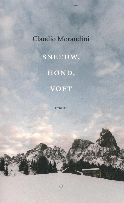 Sneeuw, hond, voet – Claudio Morandini – boek cover